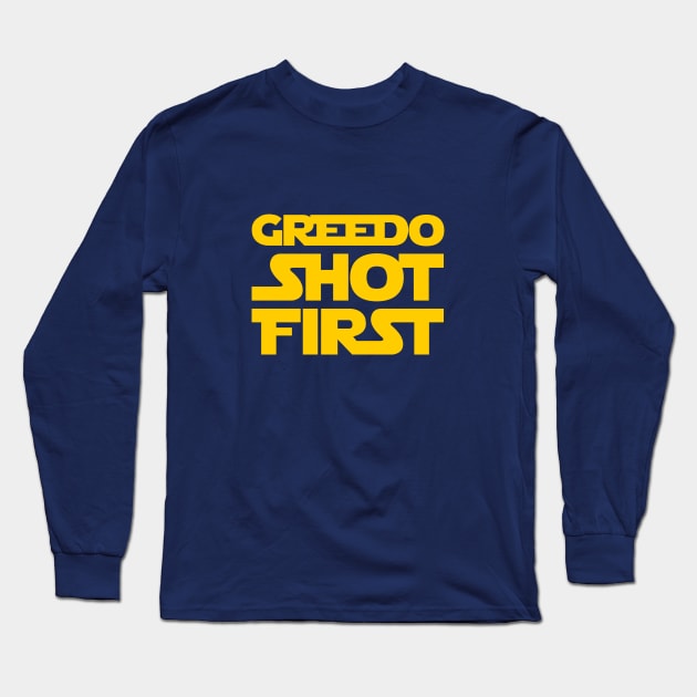 Greedo Shot First Long Sleeve T-Shirt by Solenoid Apparel